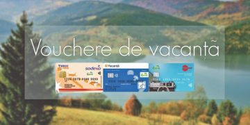 Voucherele de vacanţă emise în 2019 și 2020 vor putea fi folosite până în vara lui 2022