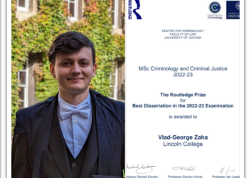 Orădeanul Vlad Zaha,  premiile departamentului de criminologie de la Oxford pentru cea mai bună performanță individuală și cea mai bună dizertație.Intră în cercetare la Universitatea Manchester