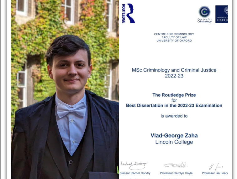 Orădeanul Vlad Zaha,  premiile departamentului de criminologie de la Oxford pentru cea mai bună performanță individuală și cea mai bună dizertație.Intră în cercetare la Universitatea Manchester