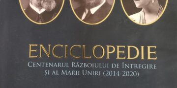 Lansare de carte – „Enciclopedia Centenarul Războiului de Întregire și al Marii Uniri”
