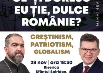 Părintele Ciprian Mega și scriitorul Mihail Neamțu,  la Conferința „Ce-ți doresc eu ție, Dulce Românie? Creștinism, Patriotism, Globalism”