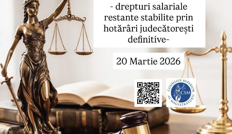 CSM acuză Guvernul că subminează executarea hotărârilor judecătorești prin tăierea bugetului