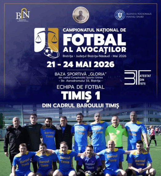 Campionatul Național de Fotbal al Avocaților • Bistrița 2026  Echipa Baroului Timiș confirmă participarea.
