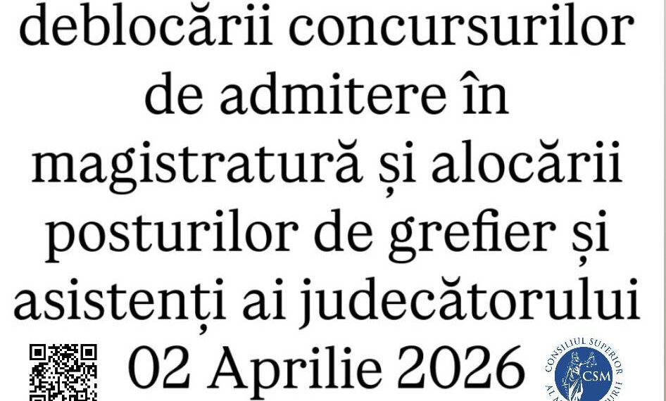 CSM: Al patrulea apel către Guvernul României pentru adoptarea de măsuri în vederea deblocării concursurilor de admitere în magistratură şi alocării posturilor de grefier şi asistenţi ai judecătorului